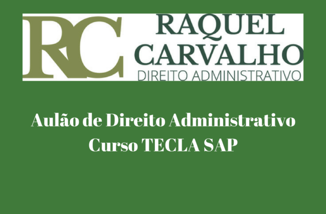 Aulão de Direito Administrativo – CURSO TECLA SAP