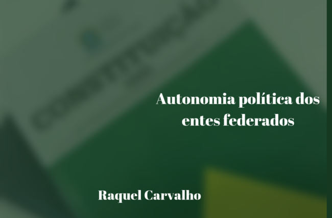 Autonomia política dos entes federados