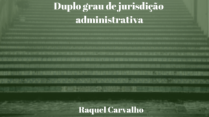 Duplo-grau-de-jurisdição-administrativa