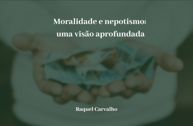 Moralidade e nepotismo: uma visão aprofundada