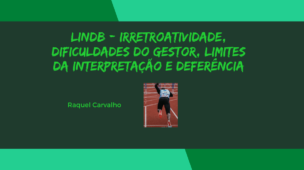 LINDB-Irretroatividade-Dificuldades-Interpretação-Deferência