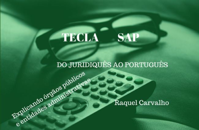 TECLA SAP – Explicando órgãos públicos e entidades administrativas